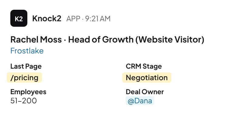 Slack alert from Knock2: Rachel Moss, Head of Growth at Frostlake, last page /pricing, CRM stage Negotiation, deal owner Dana